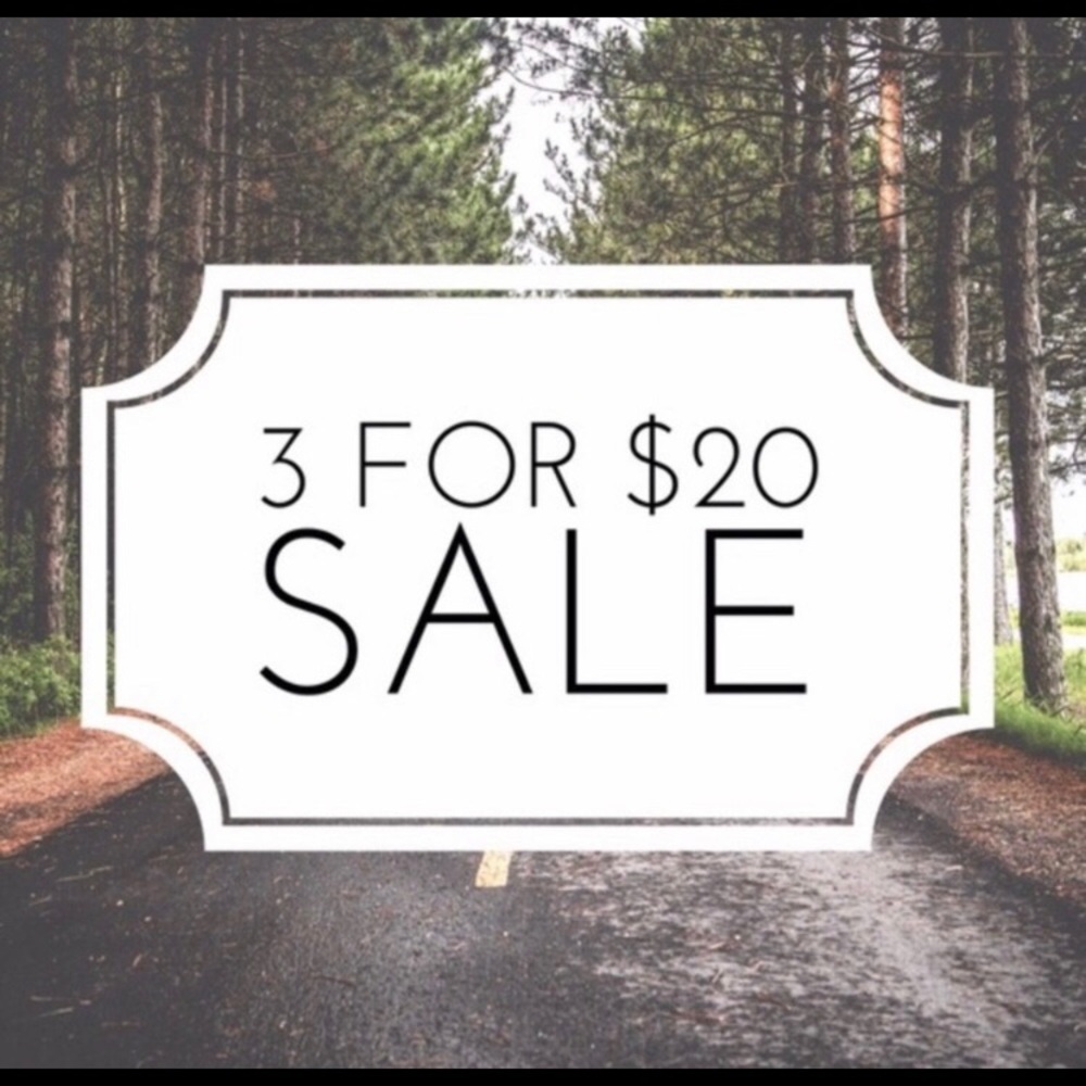 3 for $20 on any item $15 or less.